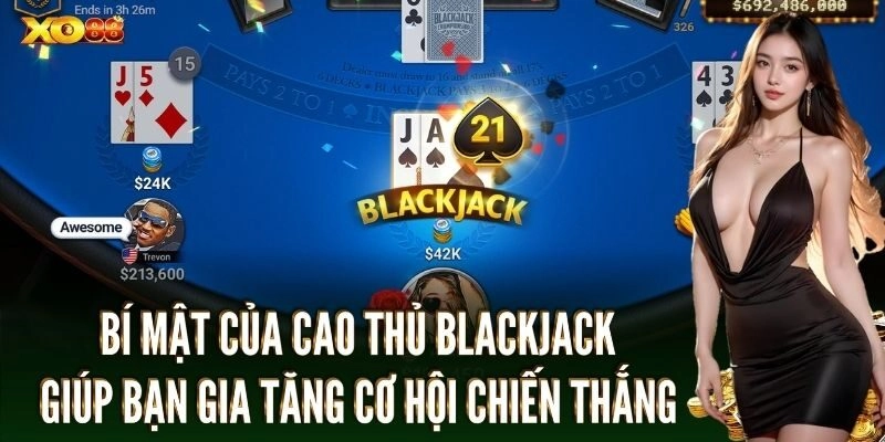 Chọn Bàn Blackjack: Hướng Dẫn Chọn Bàn Chơi Lý Tưởng