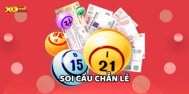 Soi Cầu Chẵn Lẻ – Bật Mí Phương Pháp Bắt Số Bất Bại 2025